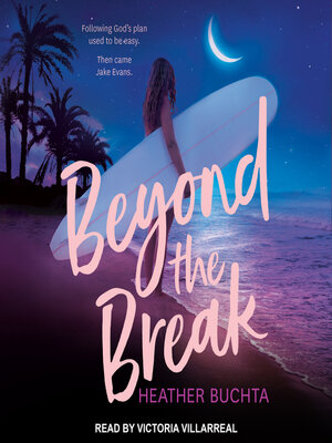cover image of Beyond the Break